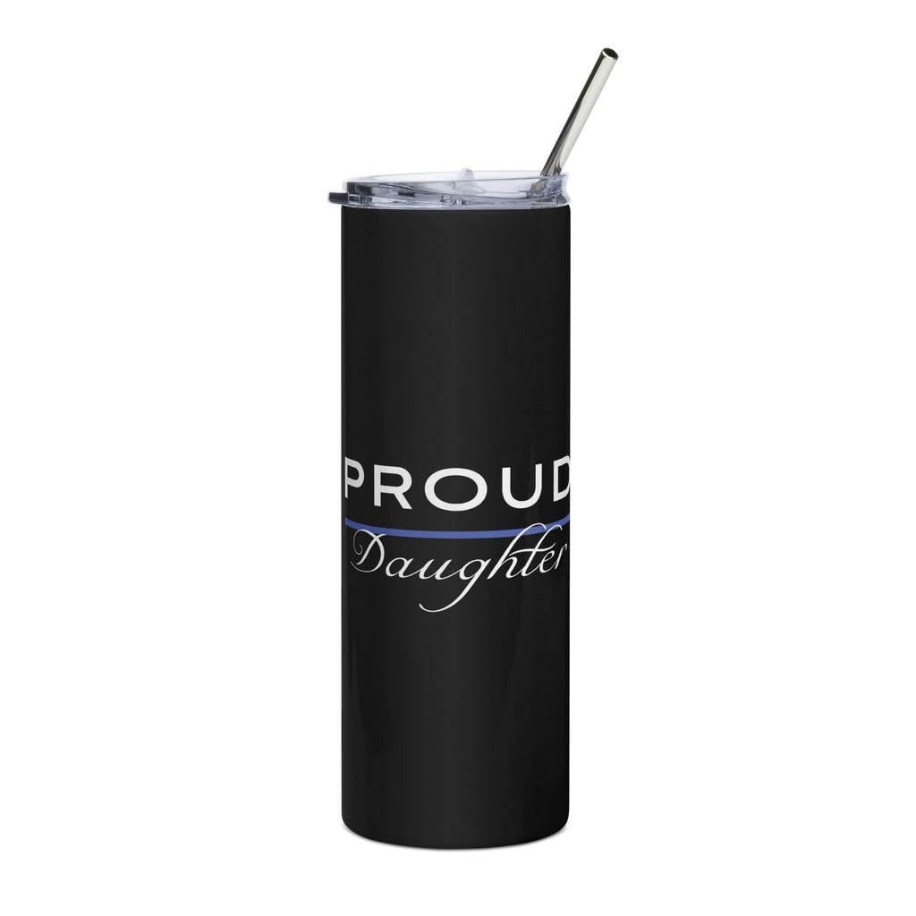 Proud LEO Daughter - Stainless Steel Tumbler - American Heroes Apparel