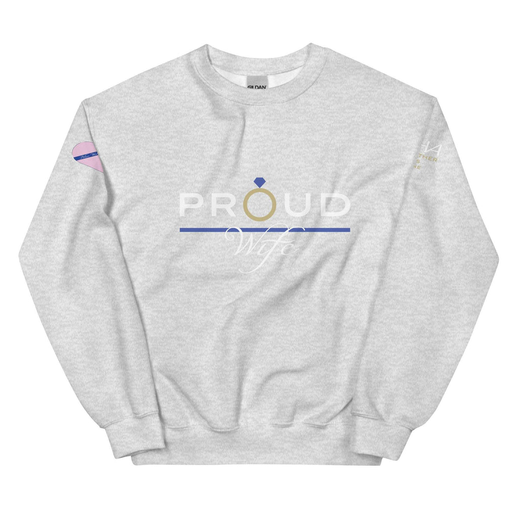 Proud Wife - Blue Wives Matter Special Edition Sweatshirt - American Heroes Apparel