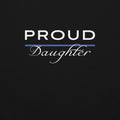 Proud LEO Daughter - Women's Sweatshirt - American Heroes Apparel