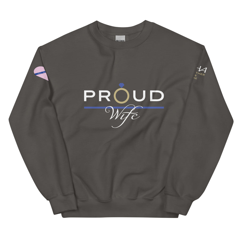 Proud Wife - Blue Wives Matter Special Edition Sweatshirt - American Heroes Apparel