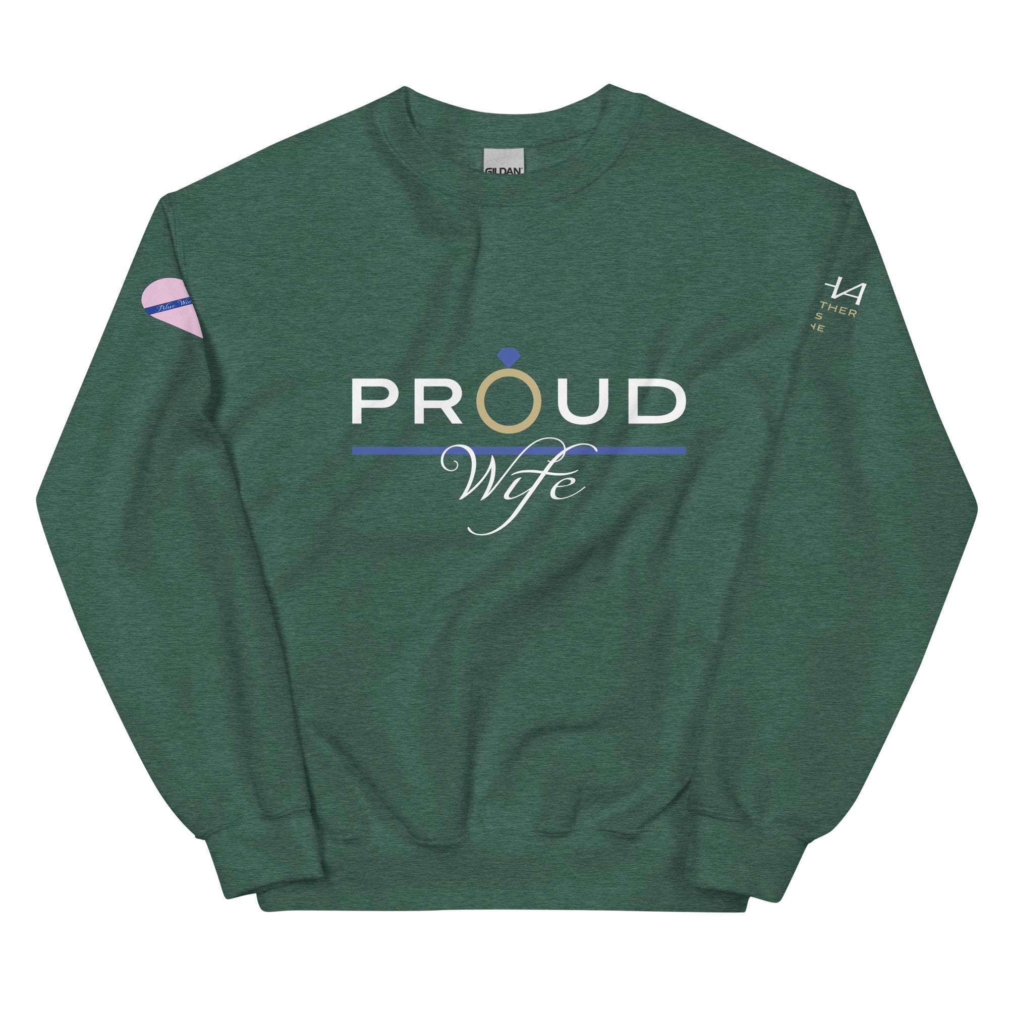 Proud Wife - Blue Wives Matter Special Edition Sweatshirt - American Heroes Apparel