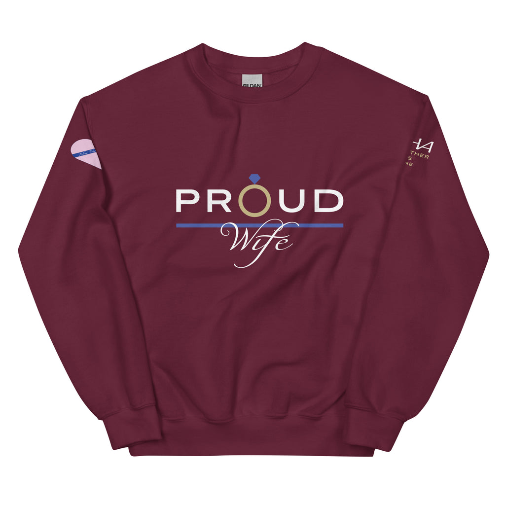 Proud Wife - Blue Wives Matter Special Edition Sweatshirt - American Heroes Apparel