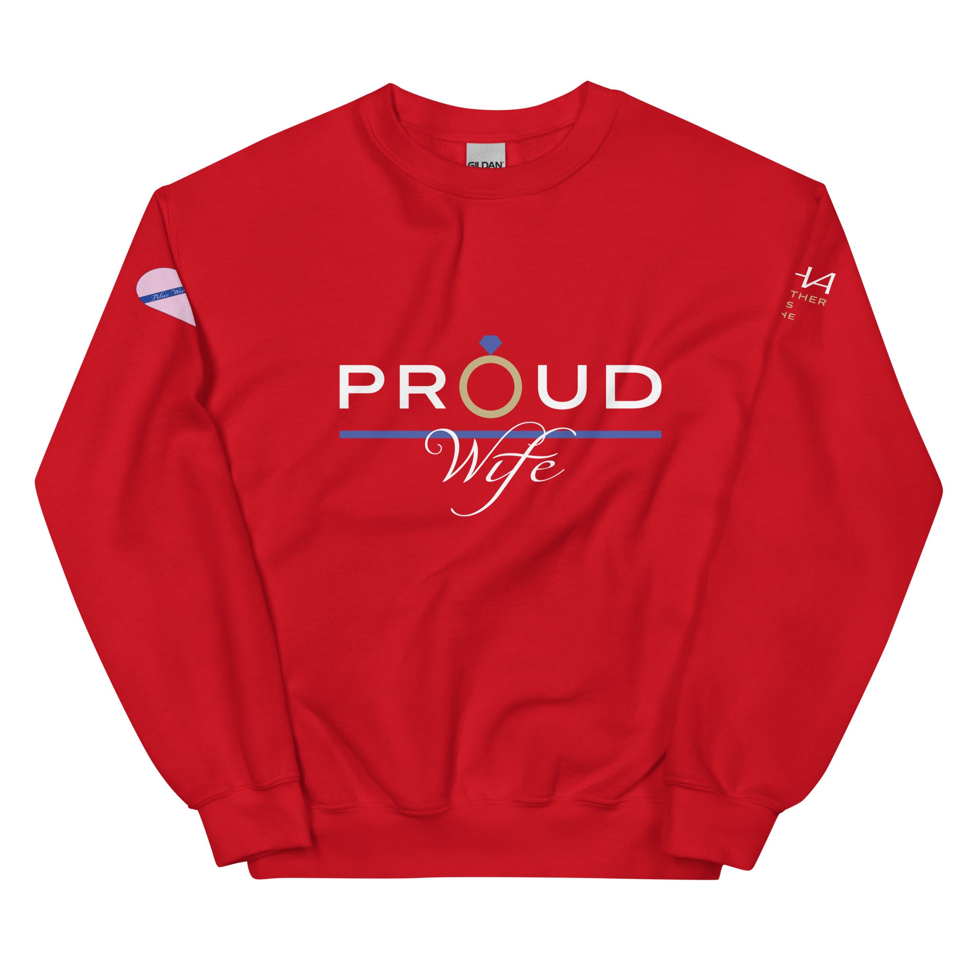 Proud Wife - Blue Wives Matter Special Edition Sweatshirt - American Heroes Apparel
