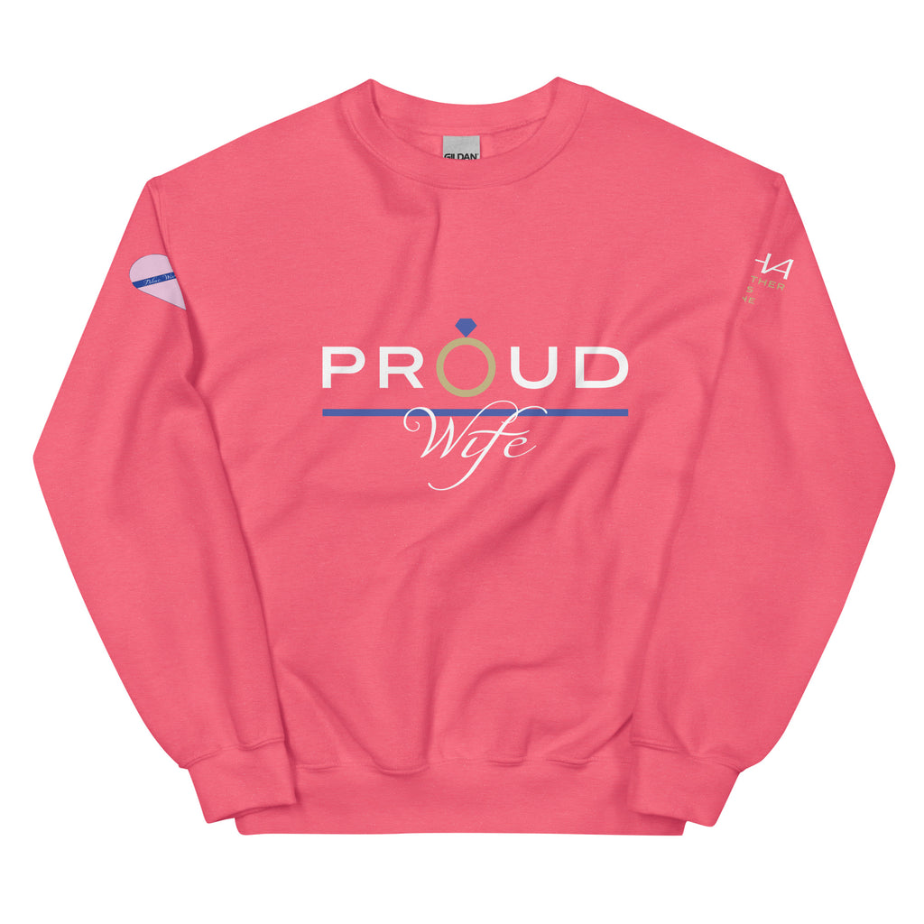 Proud Wife - Blue Wives Matter Special Edition Sweatshirt - American Heroes Apparel