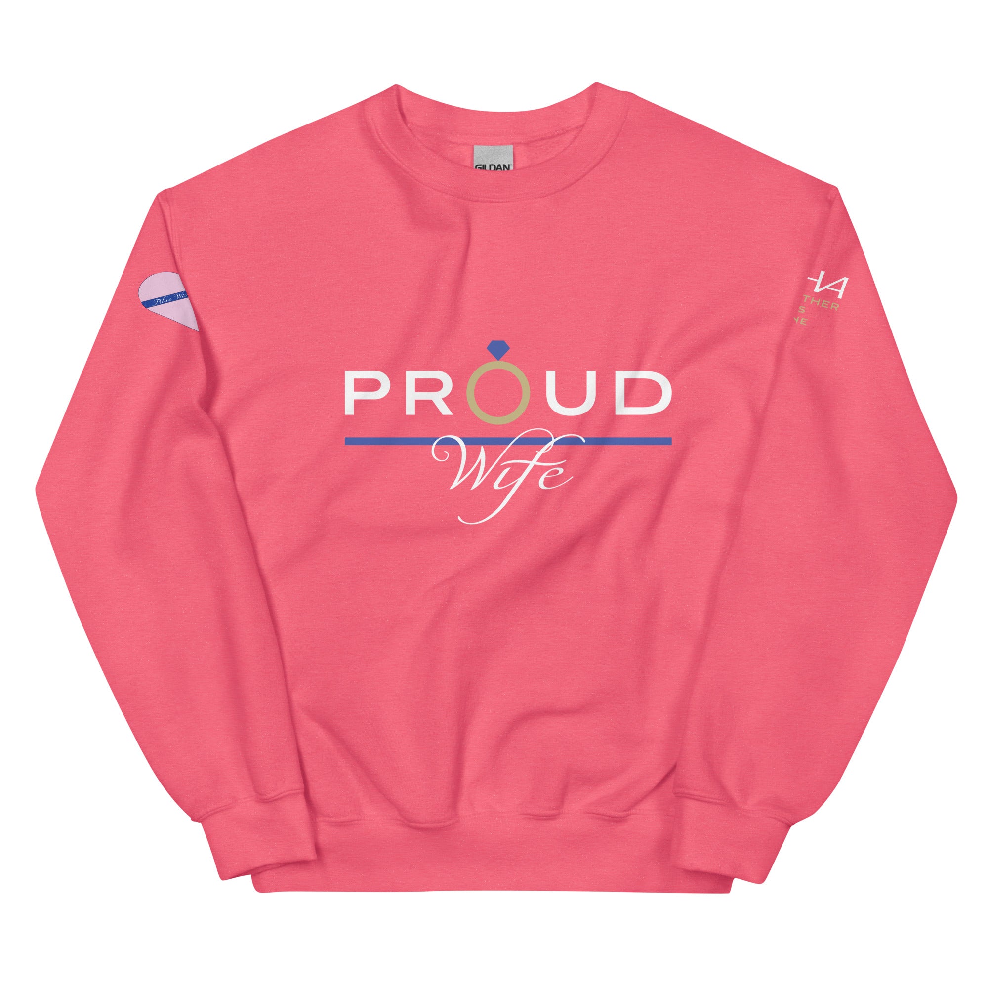 Proud Wife - Blue Wives Matter Special Edition Sweatshirt - American Heroes Apparel