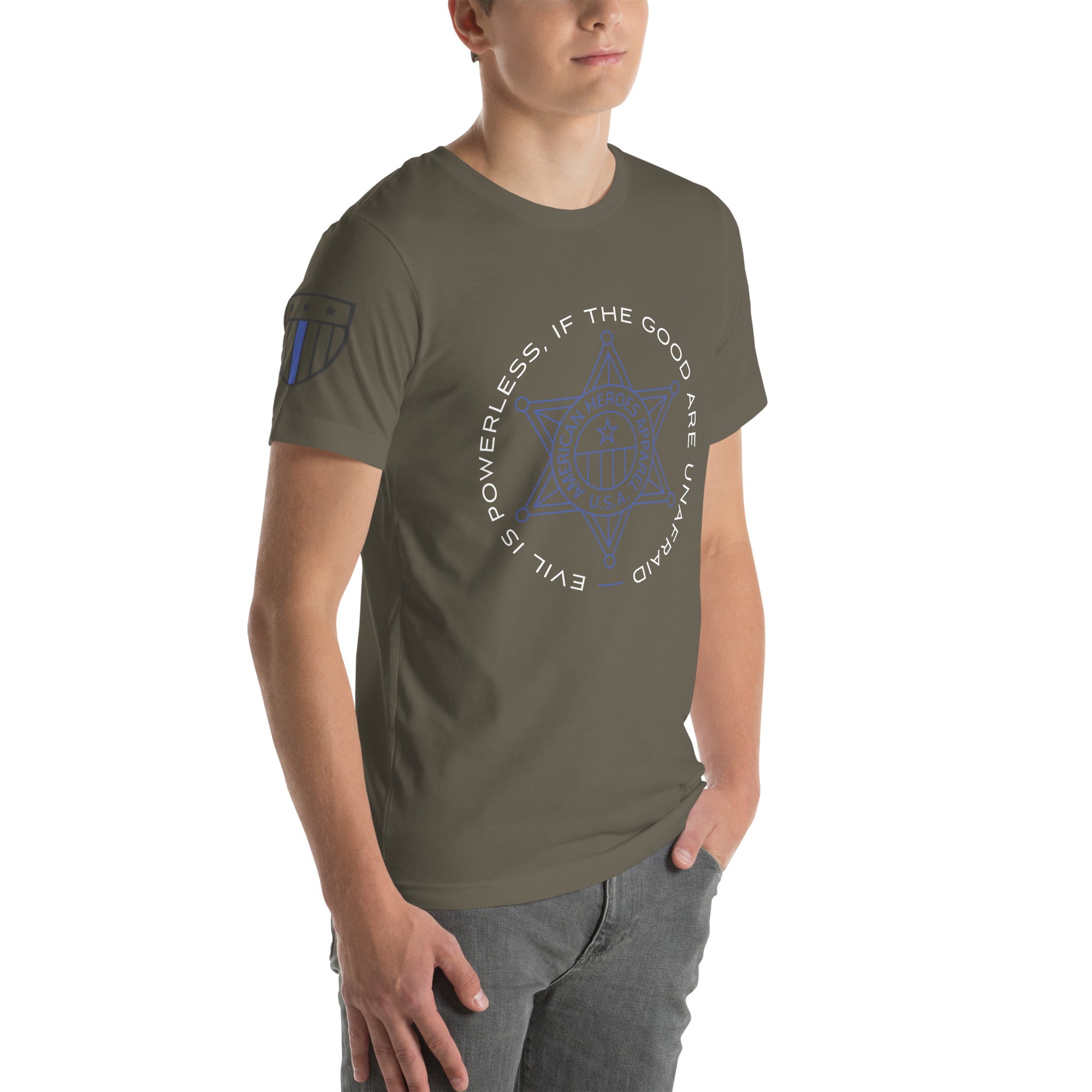 "Evil Is Powerless If The Good Are Unafraid" - Men's T-Shirt - American Heroes Apparel