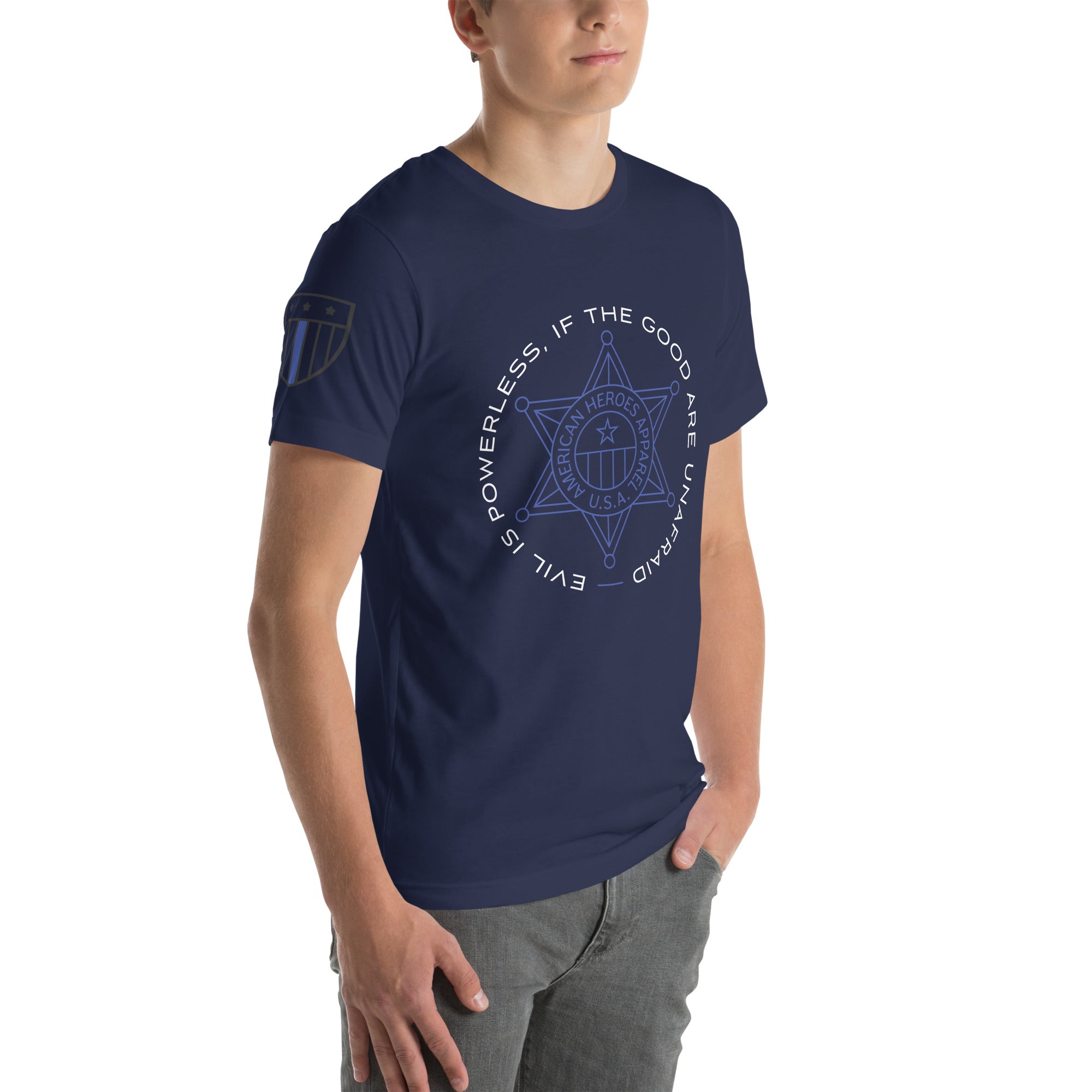 "Evil Is Powerless If The Good Are Unafraid" - Men's T-Shirt - American Heroes Apparel