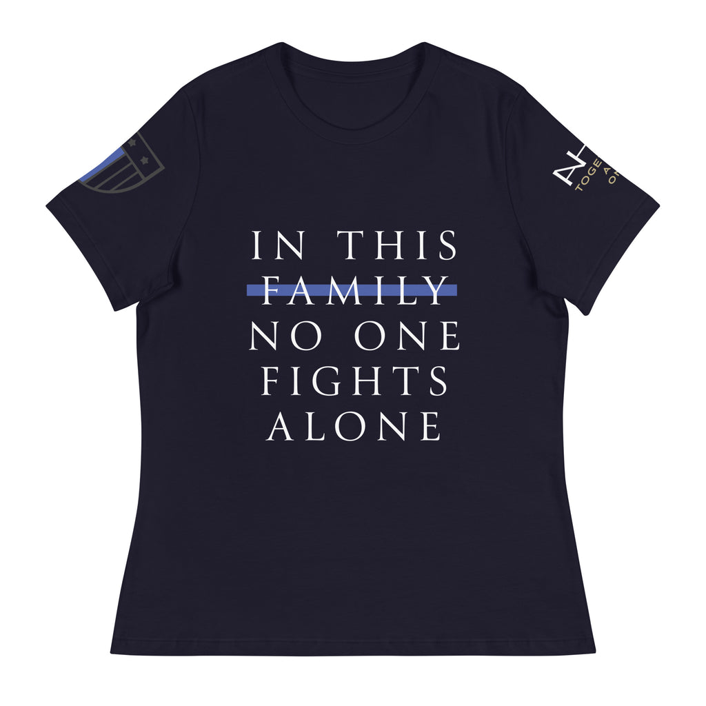 In This Family - Women's Relaxed T-Shirt - American Heroes Apparel